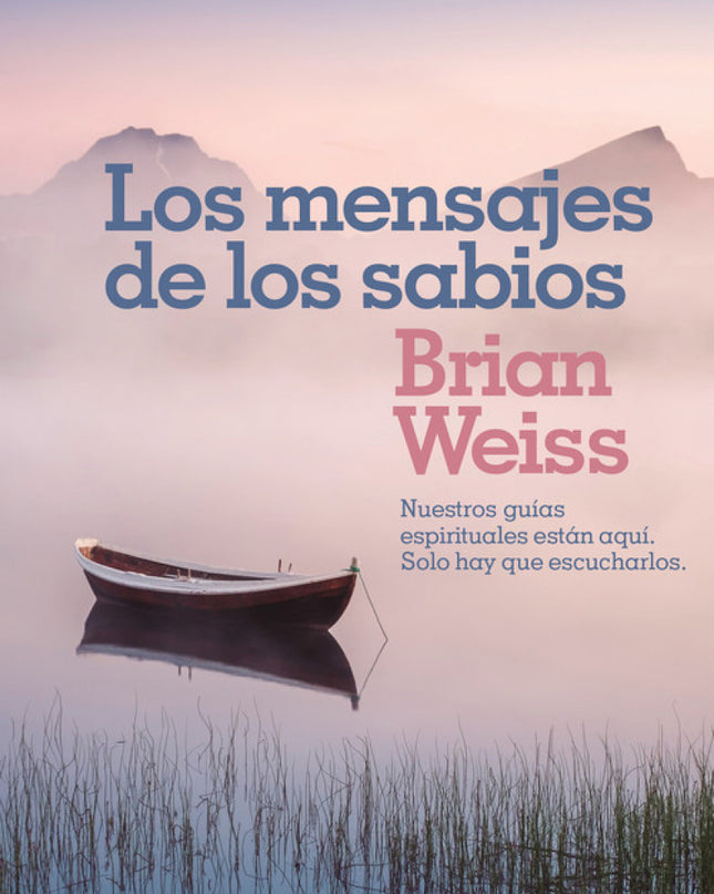 Los Mensajes De Los Sabios