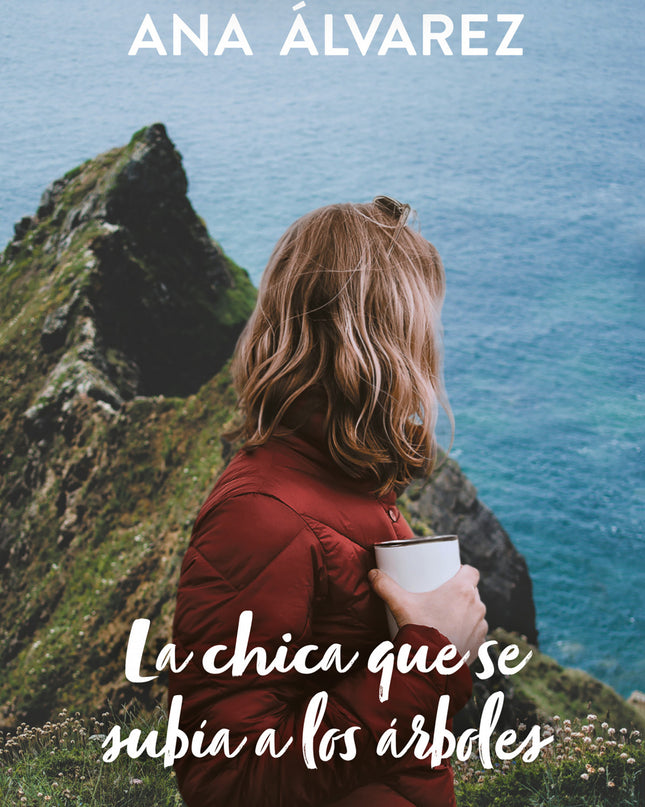 La Chica Que Se Subía A Los árboles