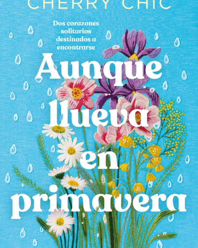 Aunque Llueva En Primavera