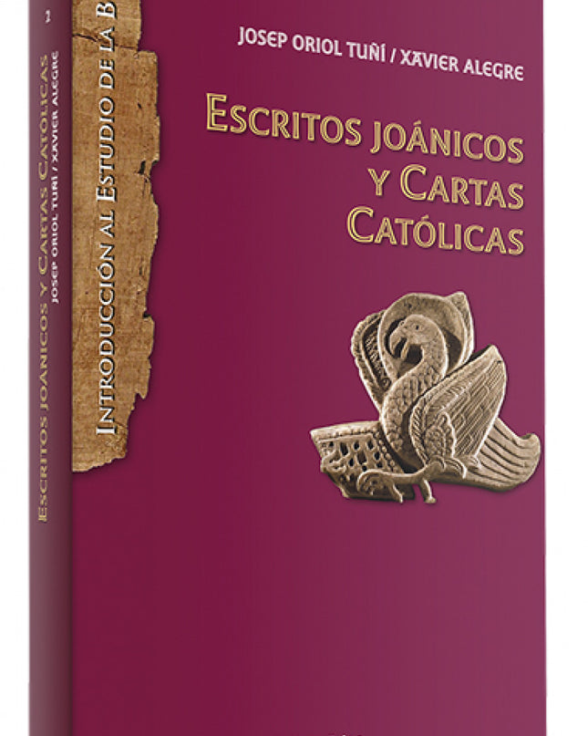 Escritos Joánicos Y Cartas Católicas