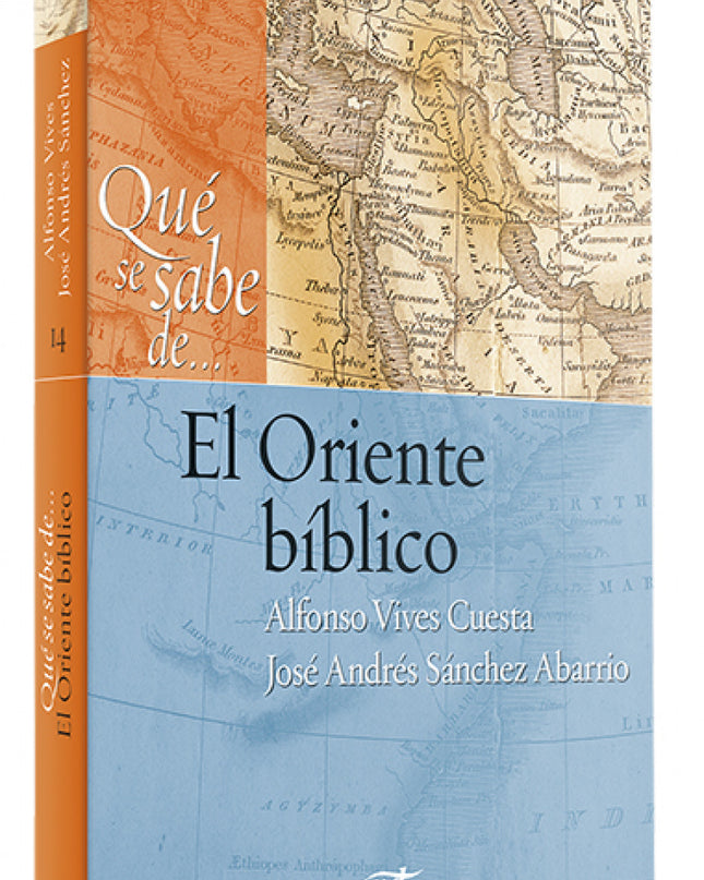 Qué Se Sabe De... El Oriente Bíblico