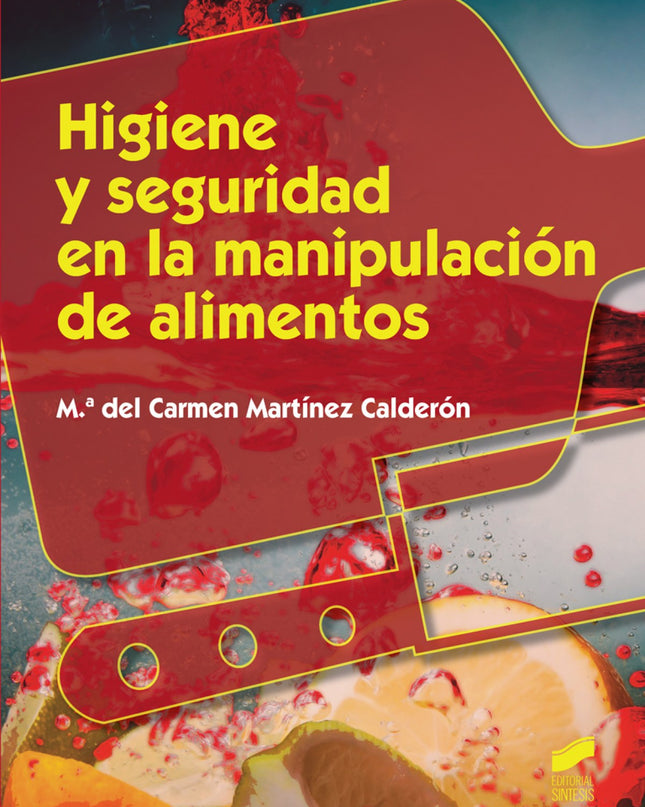 Higiene Y Seguridad En La Manipulación De Alimentos