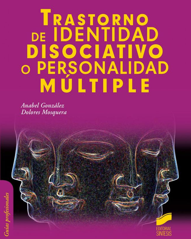 Trastorno De Identidad Disociativo O Personalidad Multiple