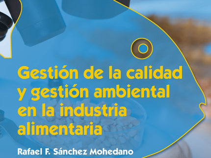 Gestión De La Calidad Y Gestión Ambiental En La Industria Alimentaria