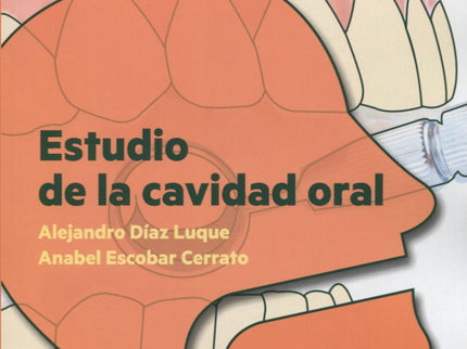 Estudio De La Cavidad Oral