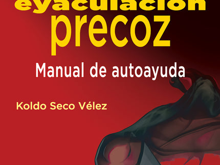 Cómo Solucionar La Eyaculación Precoz