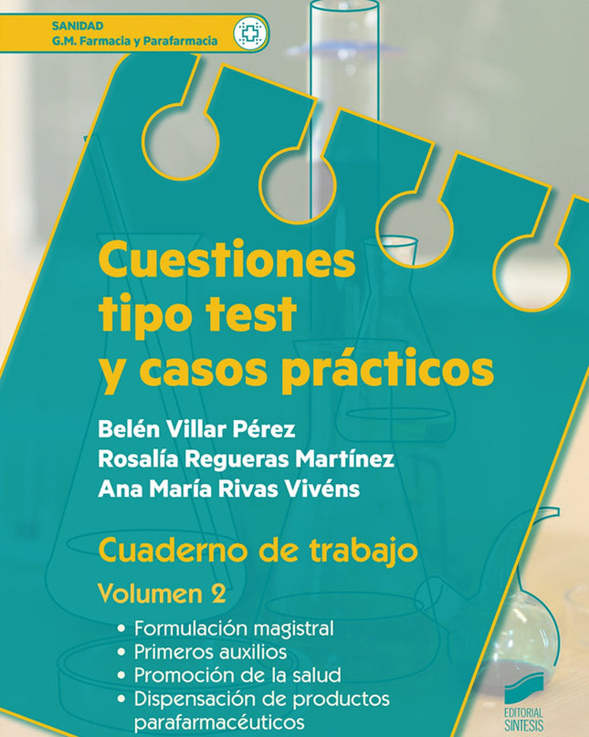 Cuestiones Tipo Test Y Casos Practicos. Cuaderno De Trabajo. Volu