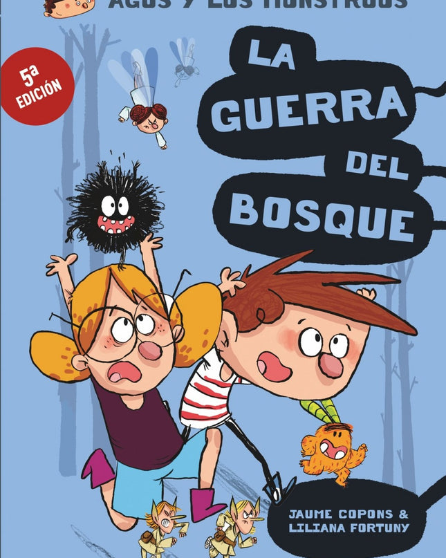 La Guerra Del Bosque
