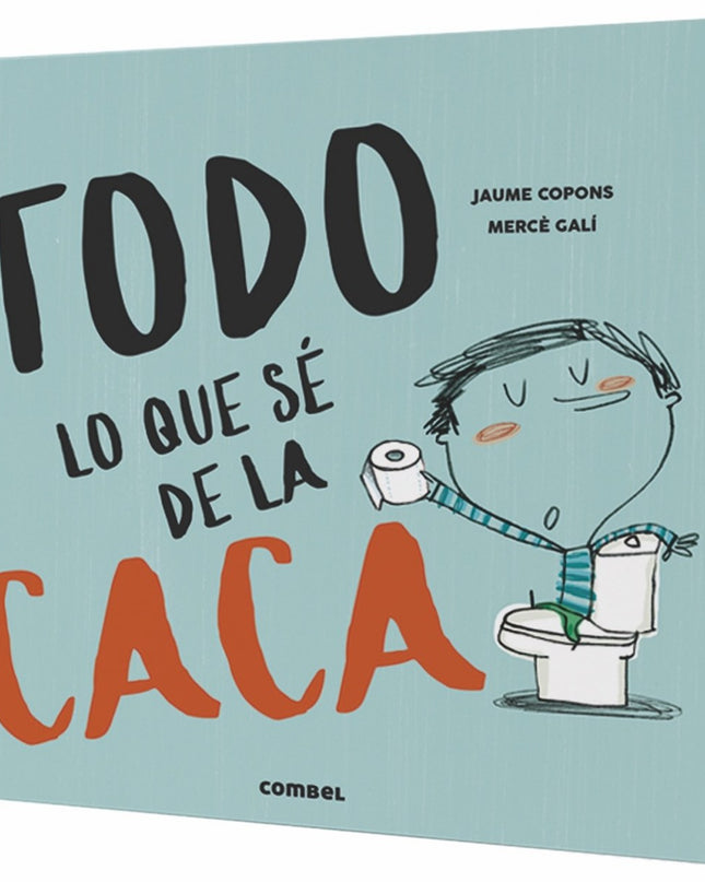 Todo Lo Que Sé De ña Caca