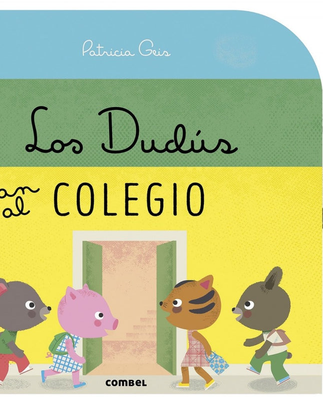 Los Dudús Van Al Colegio