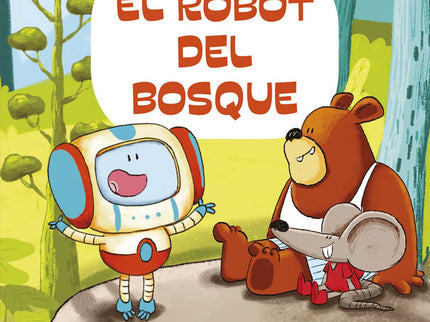 El Robot Del Bosque