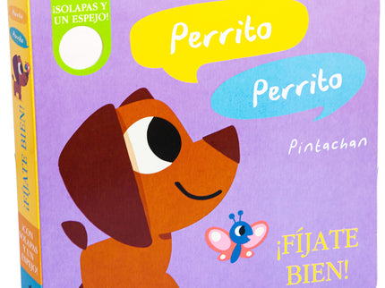 Perrito, Perrito. ¡fíjate Bien!