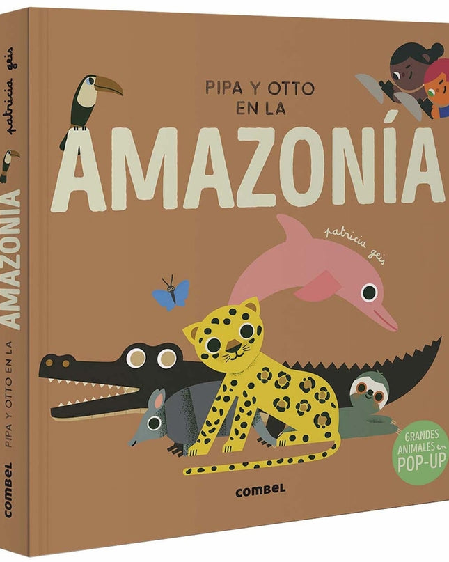 Pipa Y Otto En La Amazonía