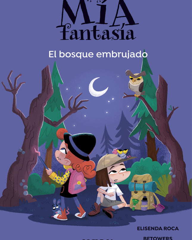Mía Fantasía 6. El Bosque Embrujado