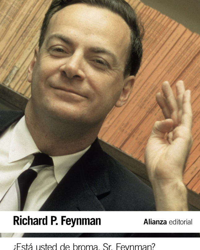 ¿está Usted De Broma Sr.feynman?