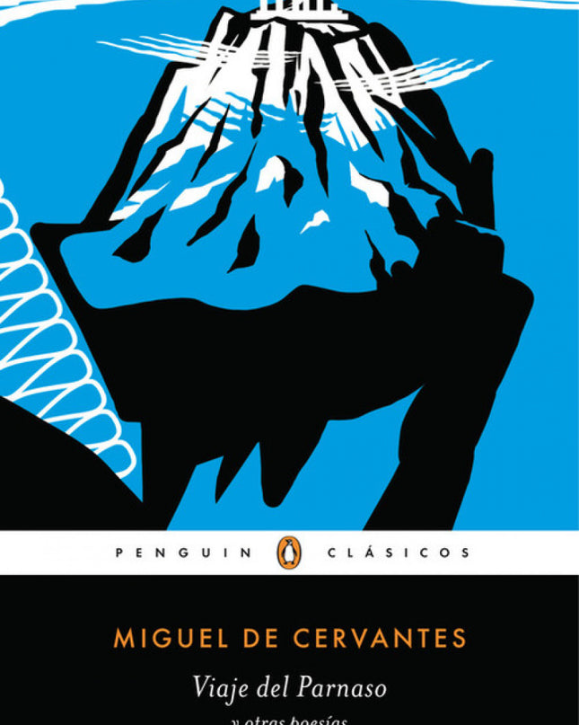 Viaje Del Parnaso Y Otras Poesías