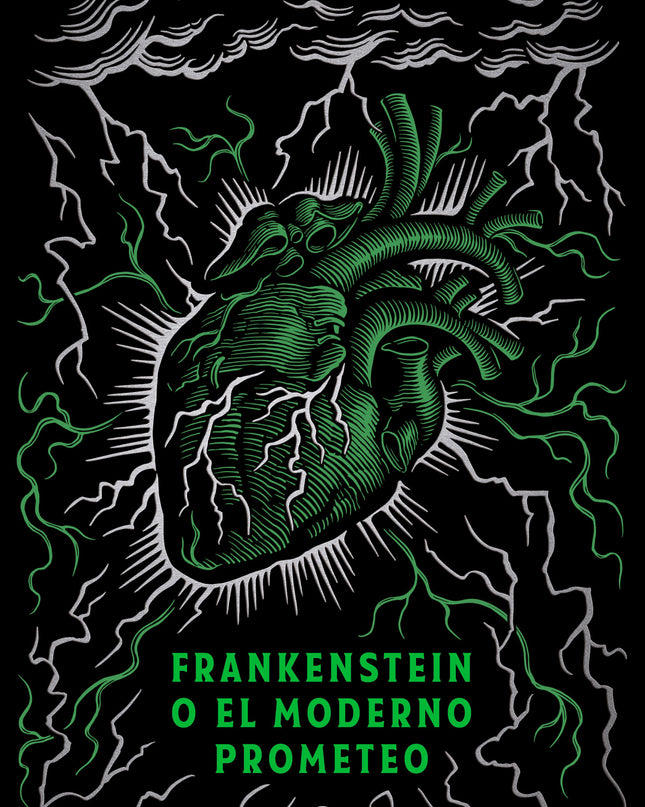 Frankenstein O El Moderno Prometeo (edición Conmemorativa)