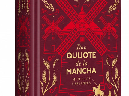 Don Quijote De La Mancha (edición Conmemorativa)