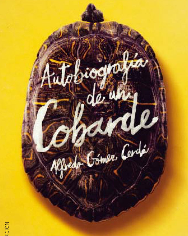 Autobiografía De Un Cobarde