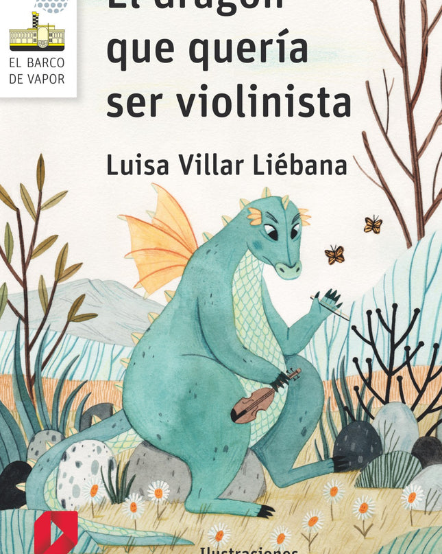 El Dragón Que Quería Ser Violinista