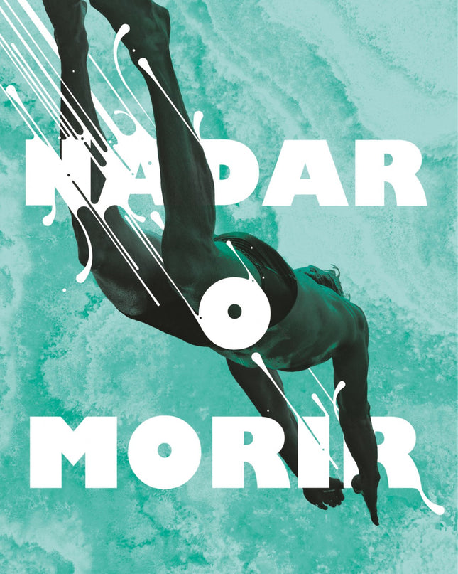 Nadar O Morir