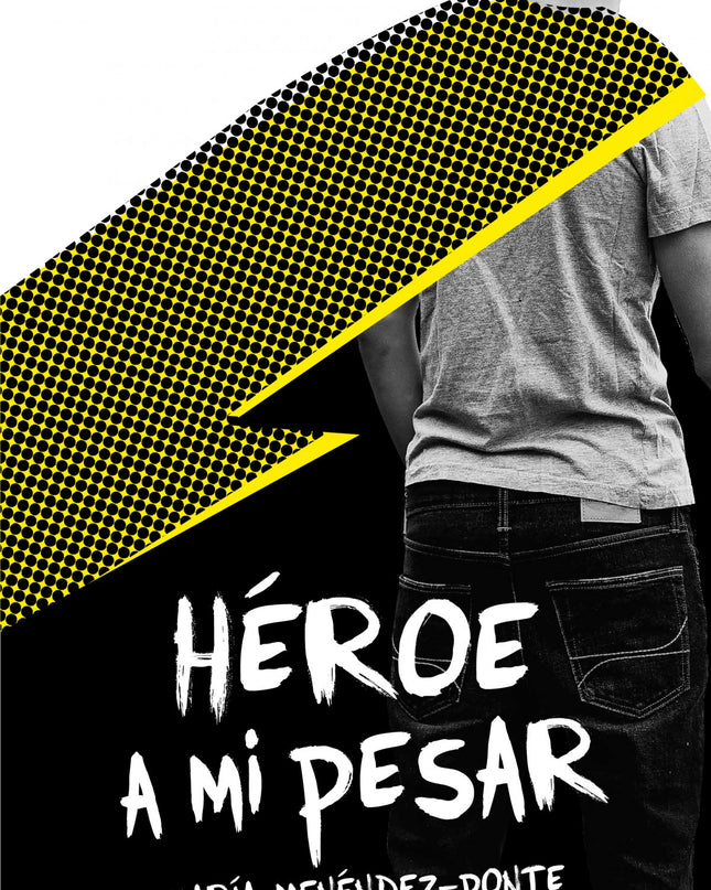 Héroe A Mi Pesar