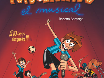 Los Futbolísimos. El Musical