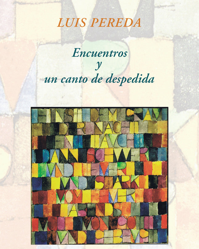 Encuentros Y Un Canto De Despedida