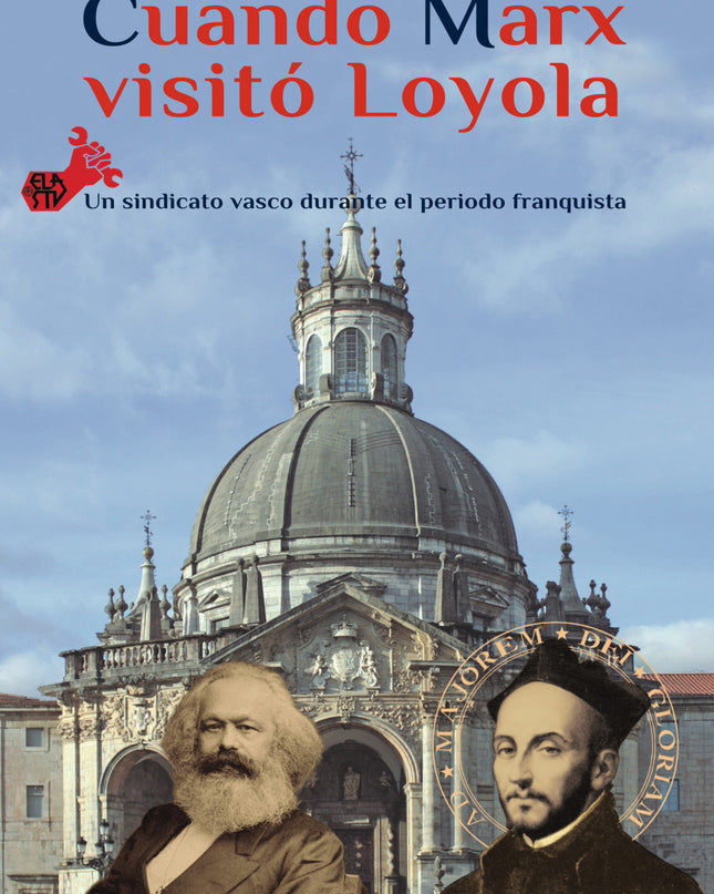 Cuando Marx Visitó Loyola