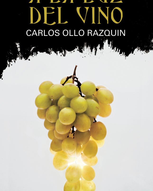 A La Luz Del Vino