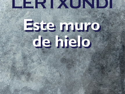 Este Muro De Hielo