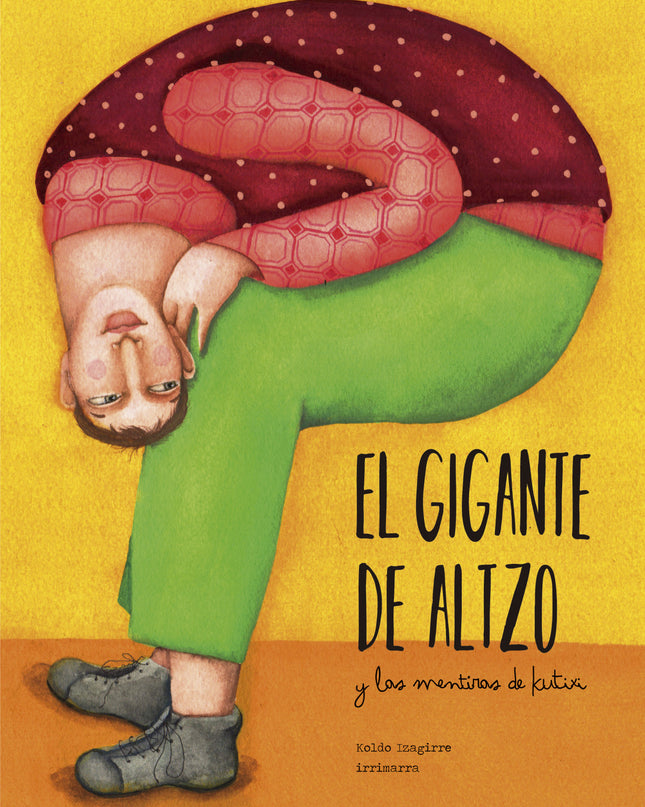 El Gigante De Altzo Y Las Mentiras De Kutixi