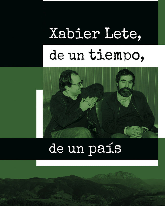 Xabier Lete, De Un Tiempo, De Un País