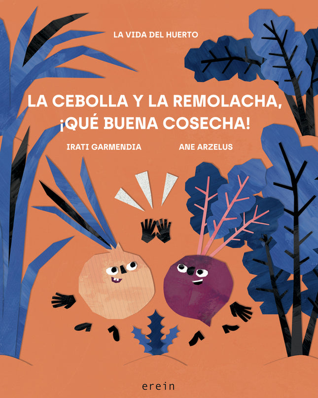 La Cebolla Y La Remolacha, Qué Buena Cosecha!