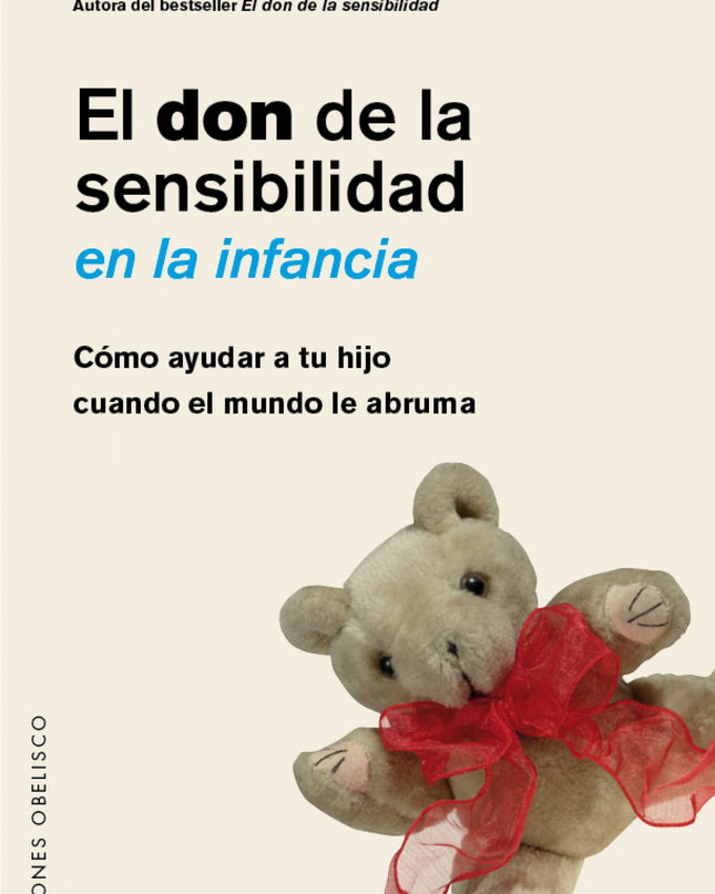 El Don De La Sensibilidad En La Infancia