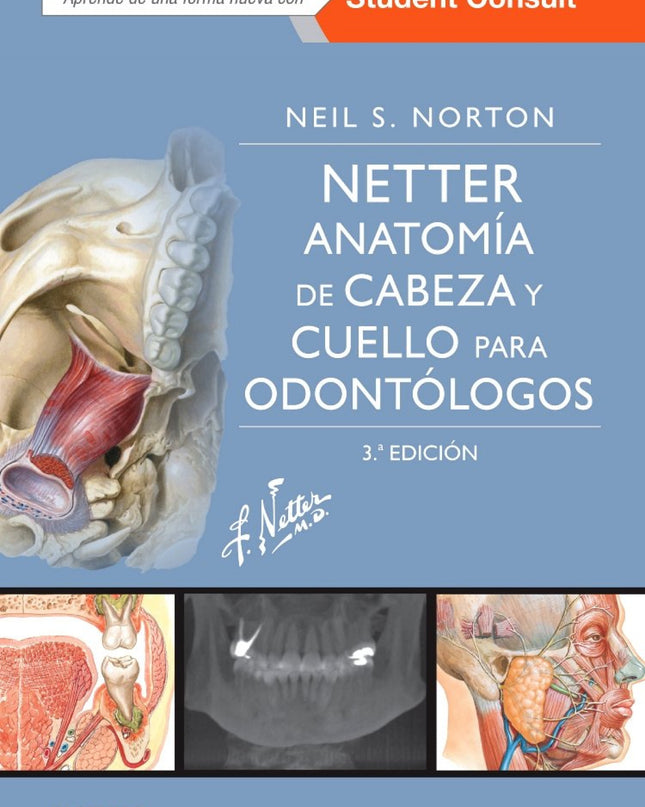Netter. Anatomía De Cabeza Y Cuello Para Odontólogos