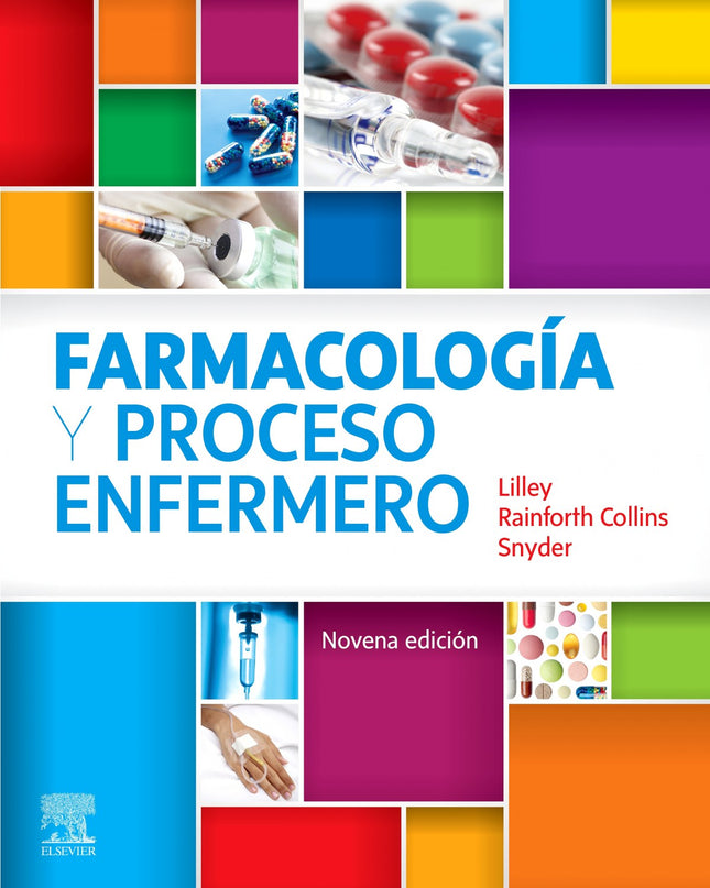 Farmacología Y Proceso Enfermero (9ª Ed.)