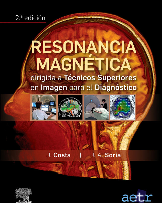 Resonancia Magnética Dirigida A Técnicos Superiores En Imagen Para El Diagnóstico
