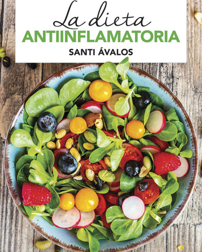 La Dieta Antiinflamatoria