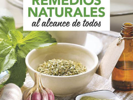 Remedios Naturales Al Alcance De Todos