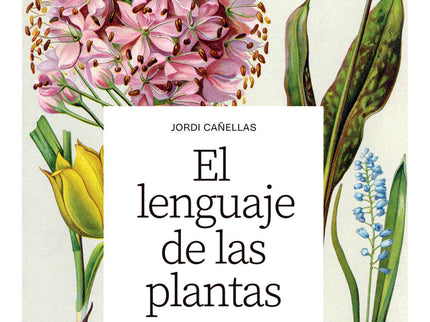 El Lenguaje De Las Plantas