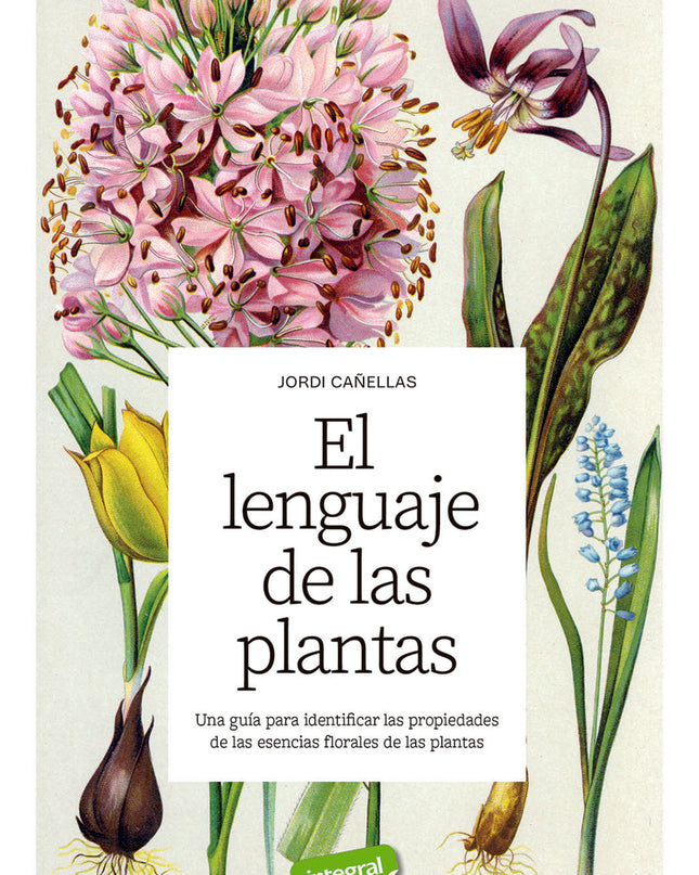 El Lenguaje De Las Plantas