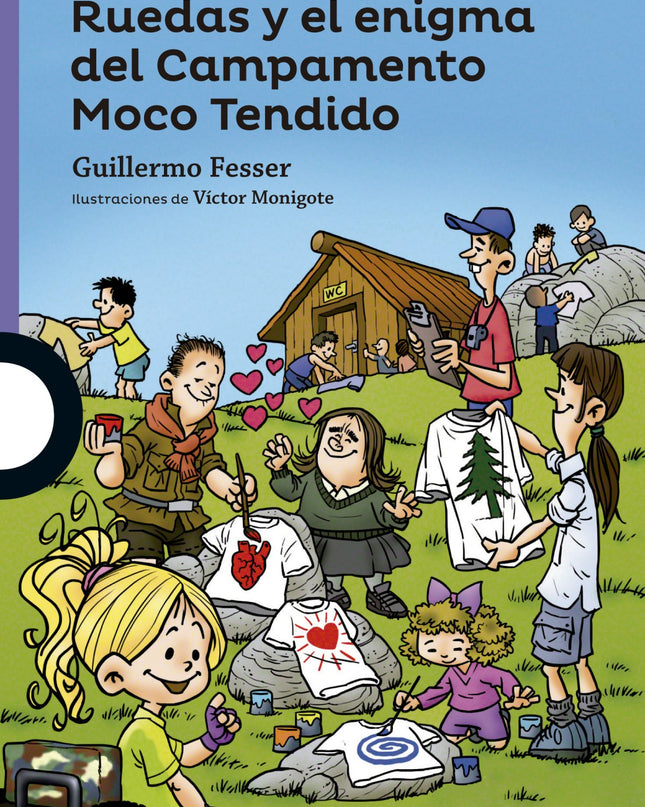 Ruedas Y El Enigma Del Campamento Moco Tendido