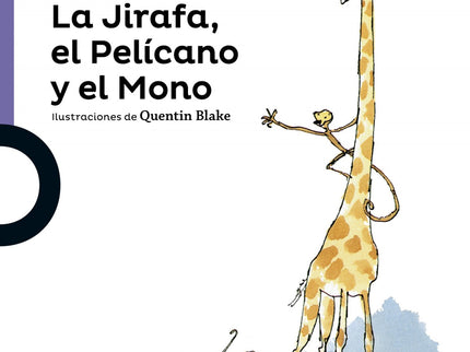 La Jirafa, El Pelicano Y El Mono