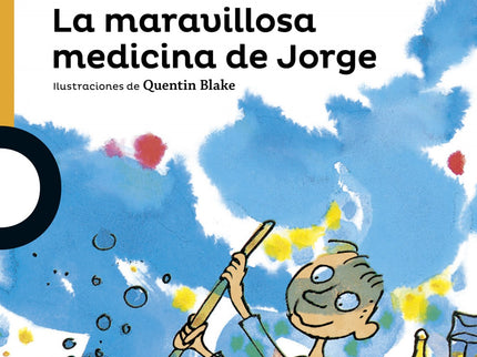 La Maravillosa Medicina De Jorge