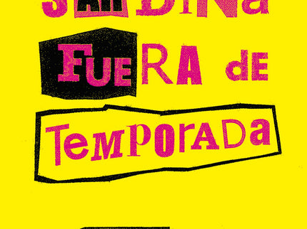 No Pidas Sardina Fuera De Temporada