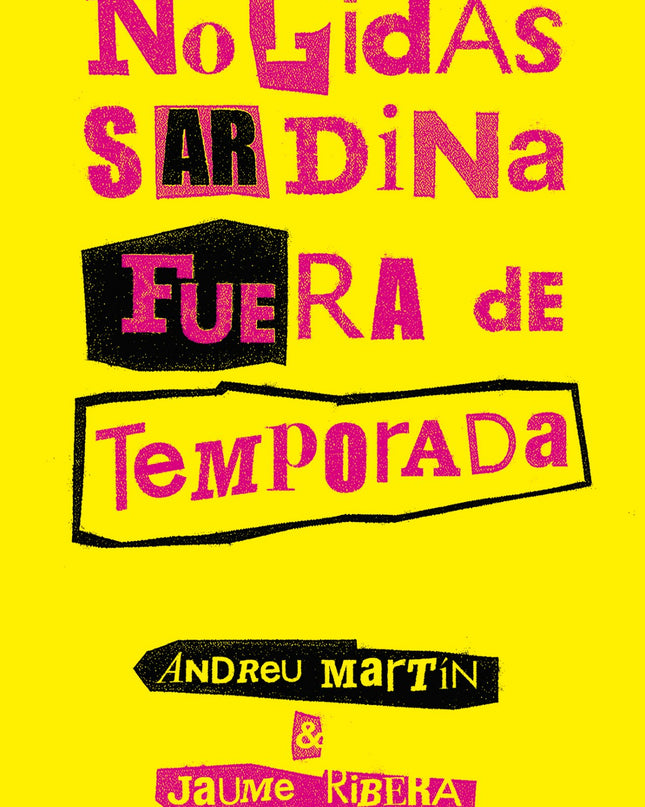 No Pidas Sardina Fuera De Temporada