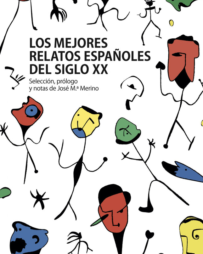 Los Mejores Relatos Españoles Del Siglo Xx