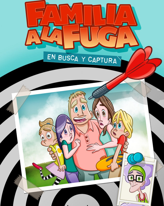 Familia A La Fuga 1. En Busca Y Captura