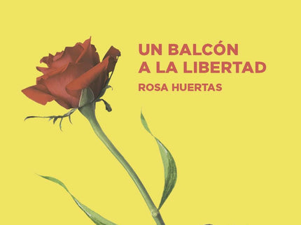 Un Balcon A La Libertad